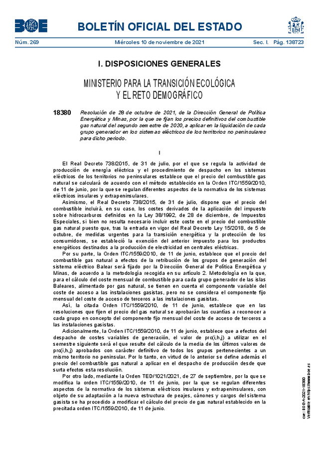 Resolución 28-10-2021, de la Dirección General de Política Energética y Minas, por la que se fijan los precios definitivos del combustible gas natural del segundo semestre de 2020, a aplicar en la liquidación de cada grupo generador en los sistemas