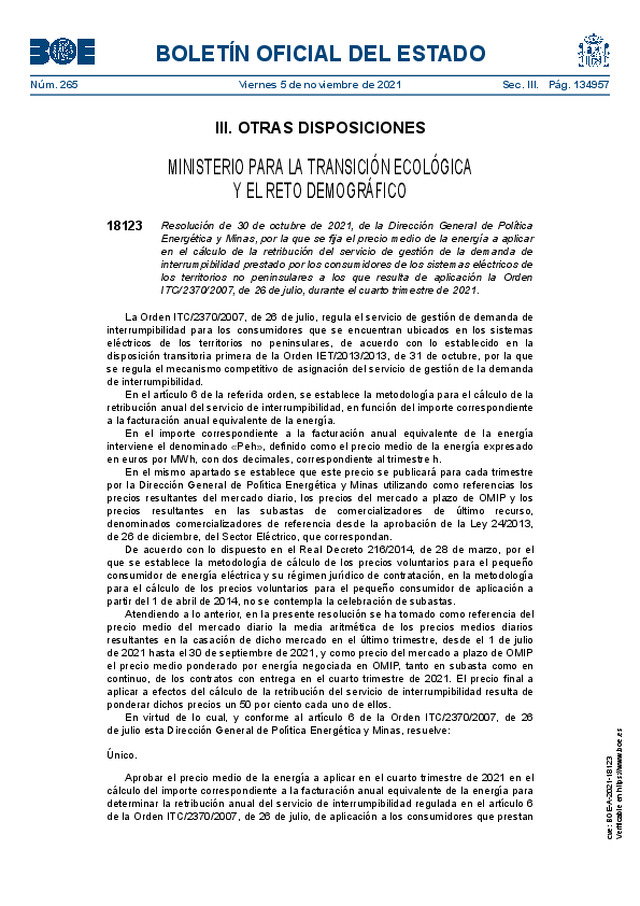 Resolución 30-10-2021, de la Dirección General de Política Energética y Minas, por la que se fija el precio medio de la energía a aplicar en el cálculo de la retribución del servicio de gestión de la demanda de interrumpibilidad
