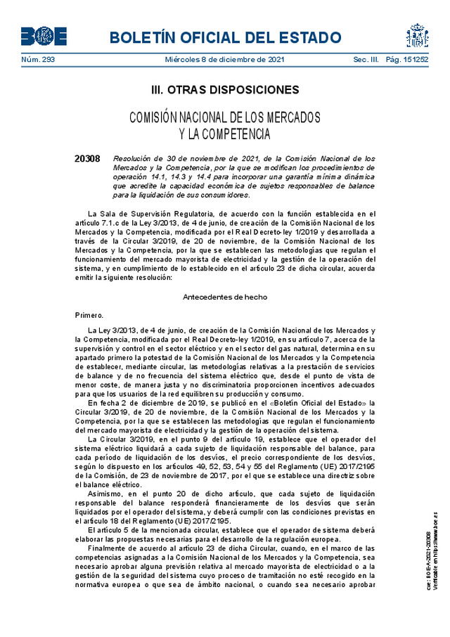 Se modifican los procedimientos de operación 14.1, 14.3 y 14.4 para incorporar una garantía mínima dinámica que acredite la capacidad económica de sujetos responsables de balance para la liquidación de sus consumidores