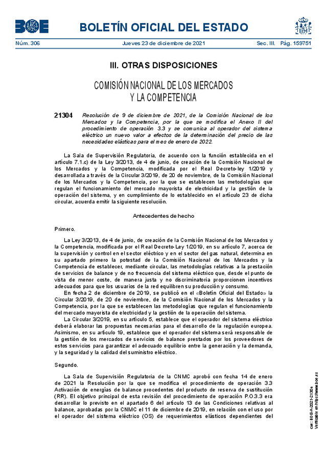 Se comunica al operador del sistema eléctrico un nuevo valor a efectos de la determinación del precio de las necesidades elásticas para el mes de enero de 2022