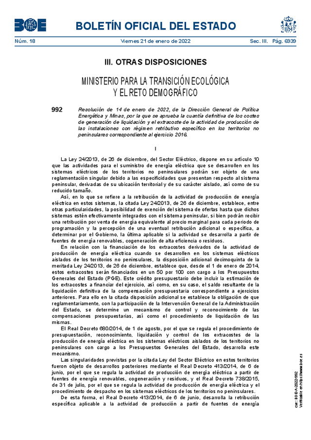 Cuantía definitiva de los costes de generación de liquidación y el extracoste de la actividad de producción de las instalaciones con régimen retributivo específico en los territorios no peninsulares correspondiente al ejercicio 2016