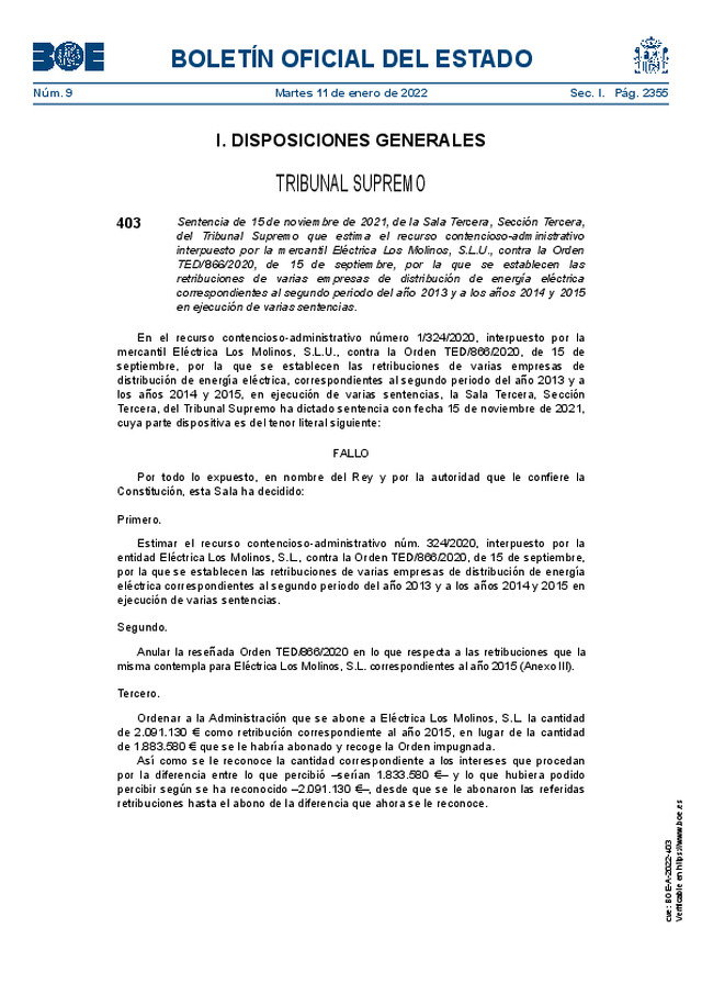 Sentencia 15-11-2021, de la Sala Tercera, Sección Tercera, del Tribunal Supremo que estima el recurso contencioso-administrativo interpuesto por la mercantil Eléctrica Los Molinos, S.L.U