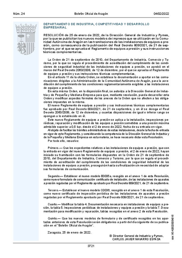 Se publican, en Aragón, los nuevos modelos de impresos que se utilizarán en las tramitaciones de instalaciones de equipos a presión, como consecuencia de la publicación del Real Decreto 809/2021 por el que se aprueba el REP y sus ITC.