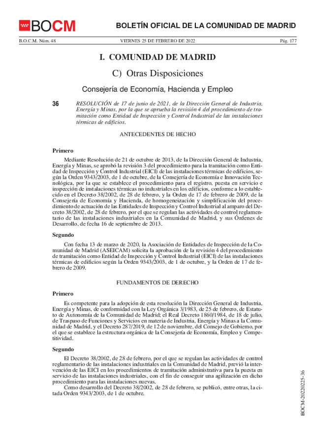 Se aprueba, en la Comunidad de Madrid, la revisión 4 del procedimiento de tramitación como Entidad de Inspección y Control Industrial de las instalaciones térmicas de edificios.