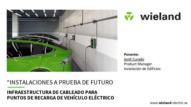Infraestructura de cableado rápida, flexible y segura para puntos de recarga de vehículo eléctrico