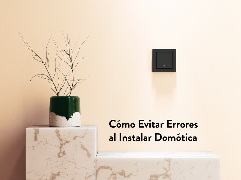 Cómo Evitar Errores Comunes al Automatizar una casa o un hotel