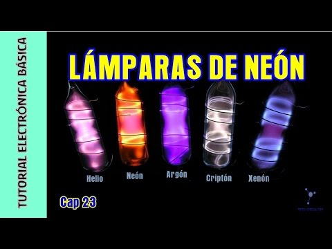 #Electrónica Basica. Parte 23. Lámparas de neón