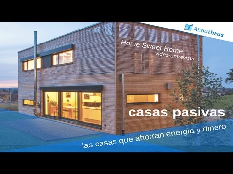 Casas Pasivas que ahorran energía y dinero