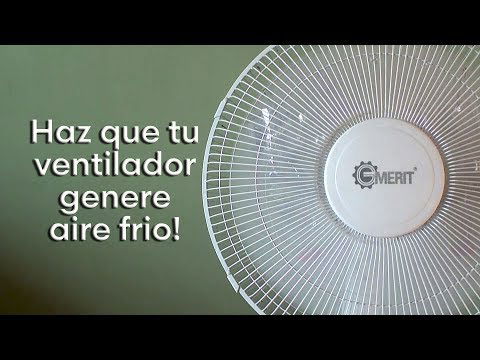 ¿Cómo convertir tu ventilador en aire acondicionado?