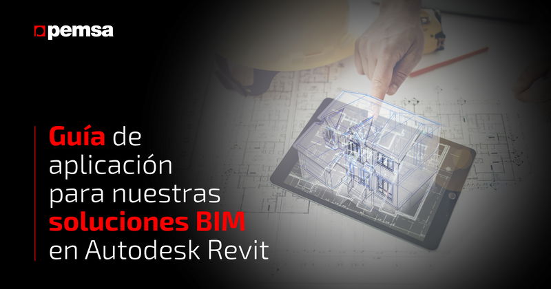 GUÍA DE APLICACIÓN PARA SOLUCIONES BIM EN AUTODESK REVIT