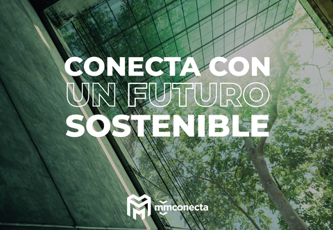 MMConecta Comprometidos con el Medioambiente