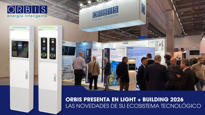 ORBIS presenta en Light + Building 2026 su ecosistema tecnológico para movilidad eléctrica, gestión energética e iluminación inteligente