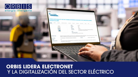 ORBIS impulsa la digitalización del sector eléctrico liderando, un año más, el ranking de calidad de datos de Electronet