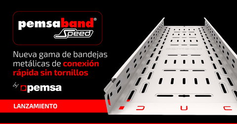 Pemsa impulsa la eficiencia en instalación eléctrica con su gama de bandejas Pemsaband® Speed