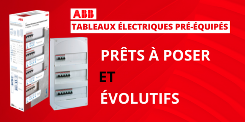 Découvrez les tableaux électriques pré-équipés et évolutifs d'ABB