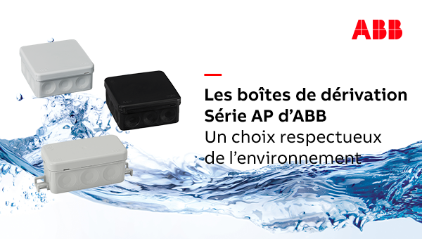 Nouvelle boites de dérivation en matière recyclée. Choisir les boîtes de dérivation Série AP d’ABB s’est faire un choix respectueux de l’environnement