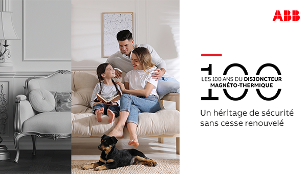 Les 100 ans du disjoncteur magnéto-thermique