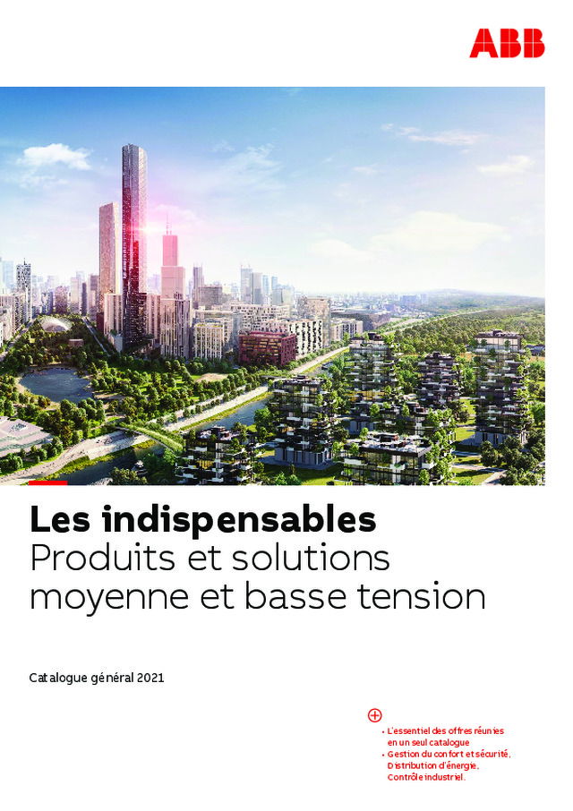 ABB les indispensables produits et solutions moyenne et basse tension