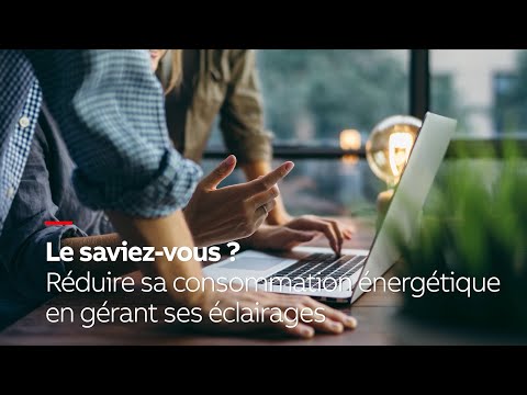 Réduire sa consommation énergétique en gérant ses éclairages