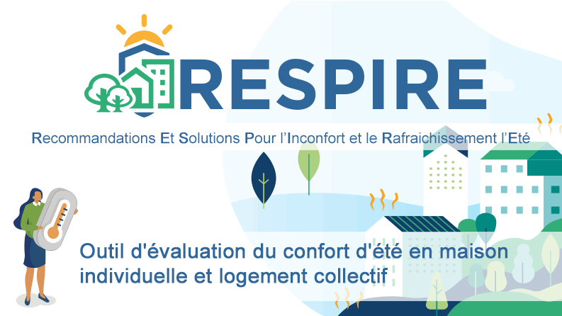 Le confort d'été dans les bâtiments désormais évalué grâce au nouvel outil RESPIRE