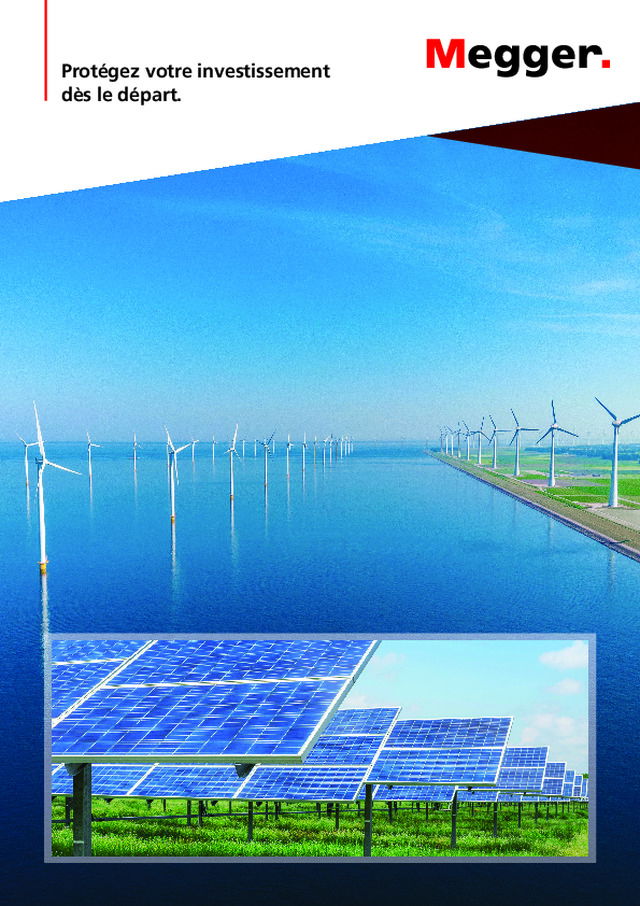 Les produits Megger pour les installations éoliennes et systèmes photovoltaïques