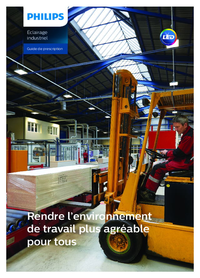 Éclairage industriel : rendre l'environnement de travail plus agréable pour tous