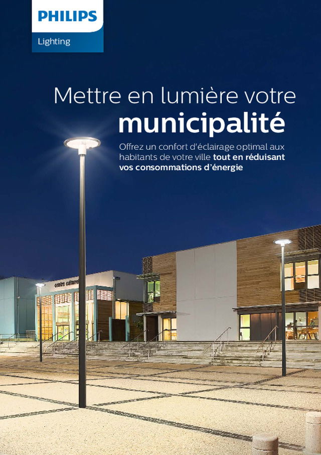 Mettre en lumière votre municipalité : offrez un confort d'éclairage optimal aux habitants de votre ville tout en réduisant vos consommations d'énergie