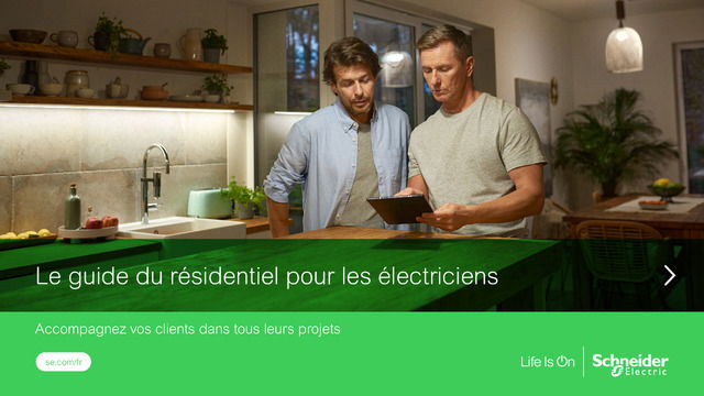 Schneider Electric : le guide du résidentiel pour les électriciens