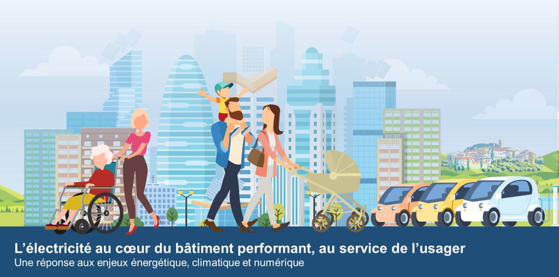 "L'électricité au cœur du bâtiment performant, au service de l'usager" : étude 2019 de la filière électrique