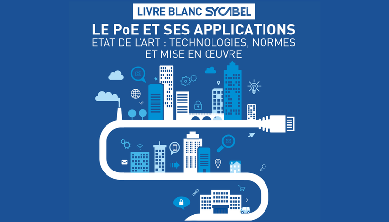 Technologie PoE : le livre blanc du SYCABEL