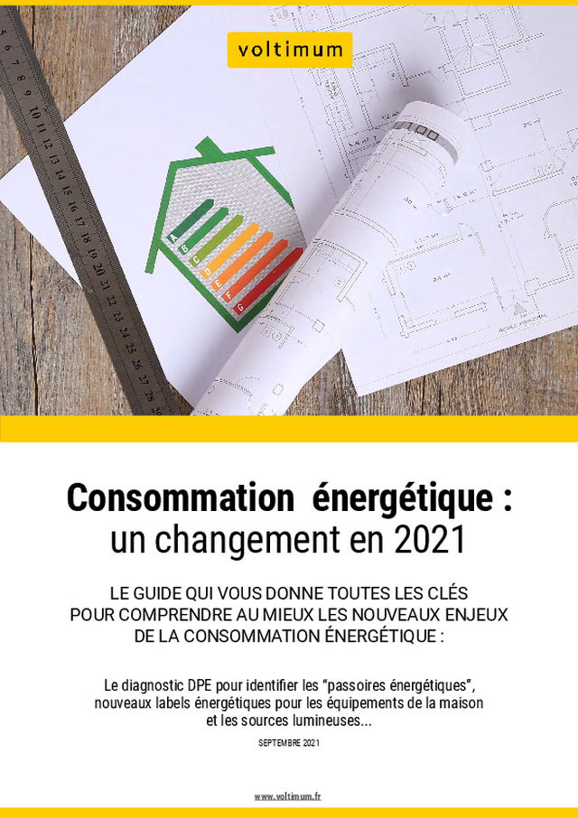 Les nouveaux enjeux de la consommation énergétique - nouveau DPE et nouvelles étiquettes énergétiques