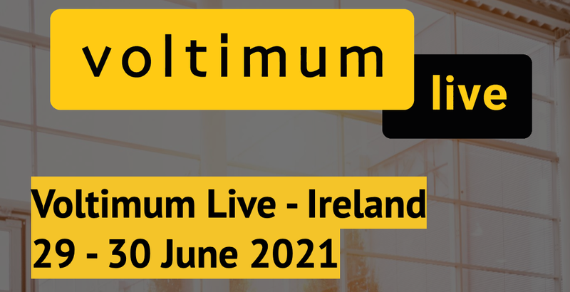 Voltimum Live virtual event comes to Ireland this June