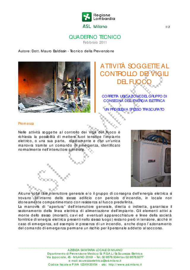 Incendio: l’ubicazione del gruppo di consegna dell’energia elettrica