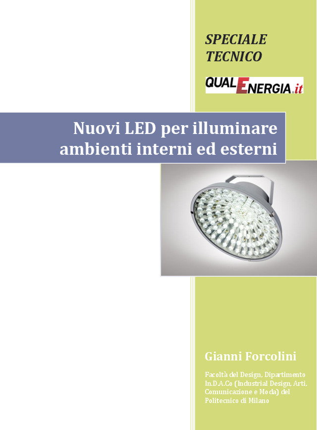 Nuovi LED per ambienti interni ed esterni