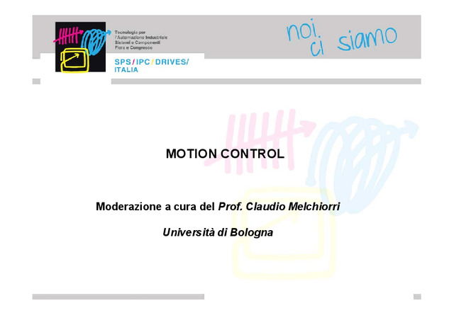 Motion Control: atti di un convegno