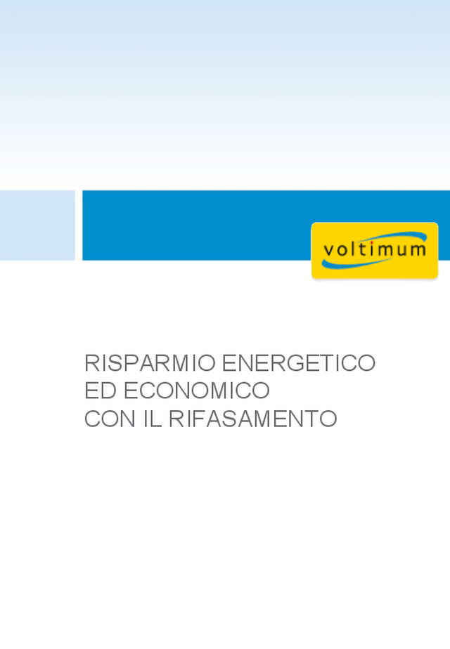 Guida al risparmio energetico ed economico con il rifasamento - Presentazione