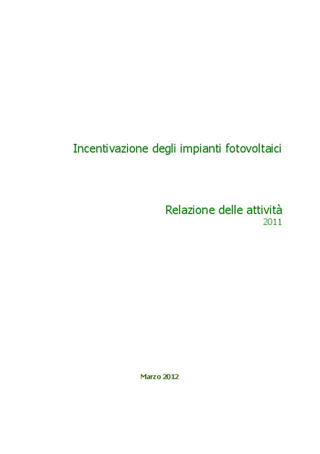 Incentivazione degli impianti fotovoltaici: pubblicata la relazione delle attività 2011