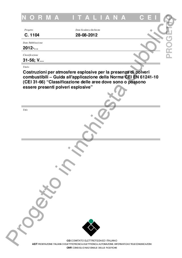 Progetto di variante alla Guida CEI 31-56  relativa alla classificazione dei luoghi con pericolo d\'esplosione per la presenza di polveri combustibili