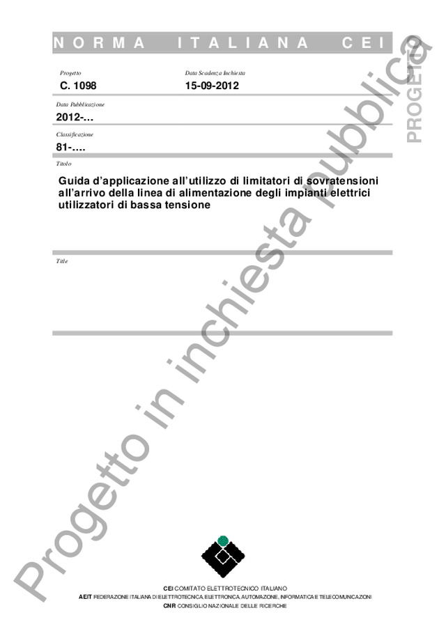 Guida d\'applicazione all\'utilizzo di limitatori di sovratensioni all\'arrivo della linea di alimentazione degli impianti elettrici utilizzatori di bassa tensione