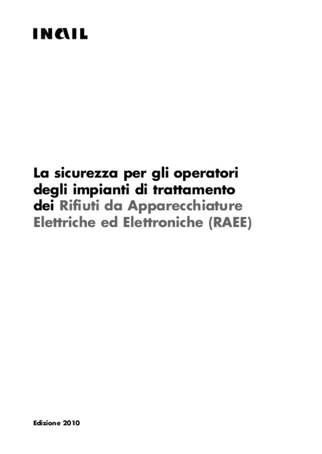 La sicurezza per gli operatori degli impianti di trattamento dei Rifiuti da Apparecchiature Elettriche ed Elettroniche (RAEE)