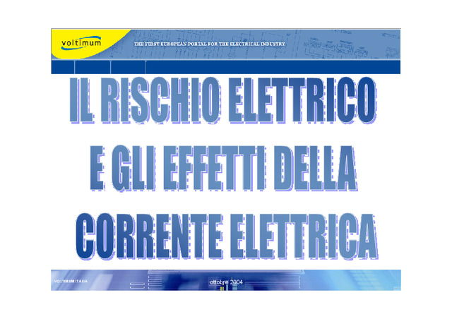 Il rischio elettrico e gli effetti della corrente elettrica