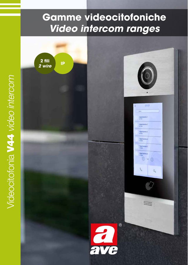 Gamme Videocitofoniche 2 fili ed IP