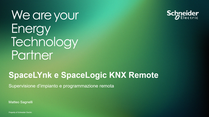 SpaceLYnk e SpaceLogic KNX Remote – Supervisione d’impianto e programmazione remota
