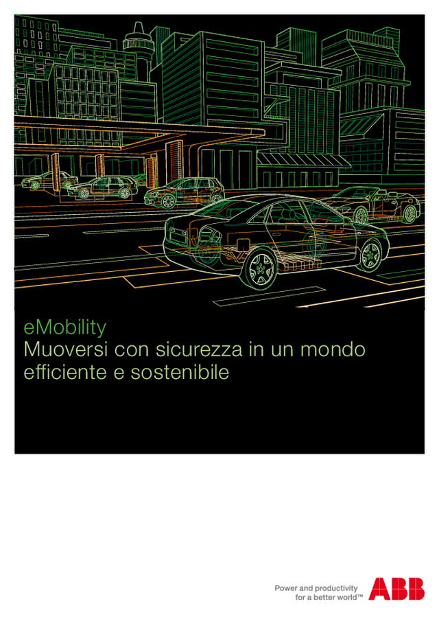 e-Mobility. Muoversi con sicurezza in un mondo efficiente e sostenibile