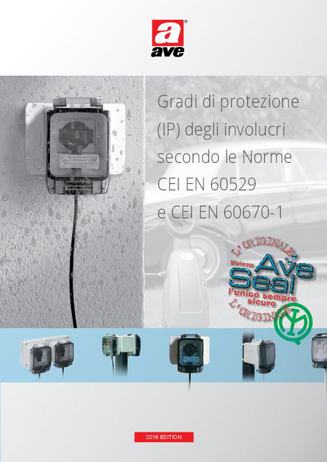 Gradi di protezione (IP) degli involucri secondo le Norme CEI EN 60529 e CEI EN 60670-1