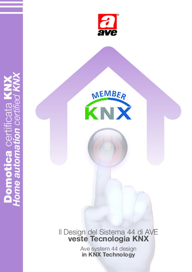 Il Design del Sistema 44 di AVE veste Tecnologia KNX