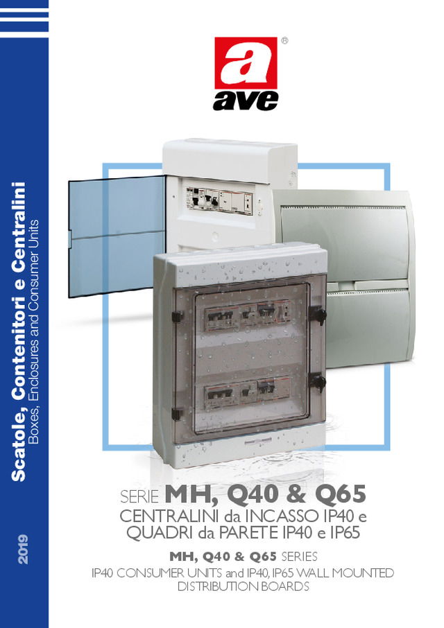 Serie MH, Q40 & Q65 – Centralini da incasso IP40 e quadri da parete IP40 e IP65