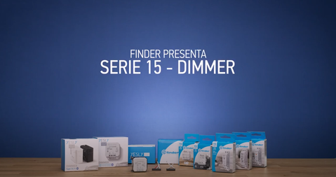 Dimmer Finder della Serie 15, ecco la gamma completa