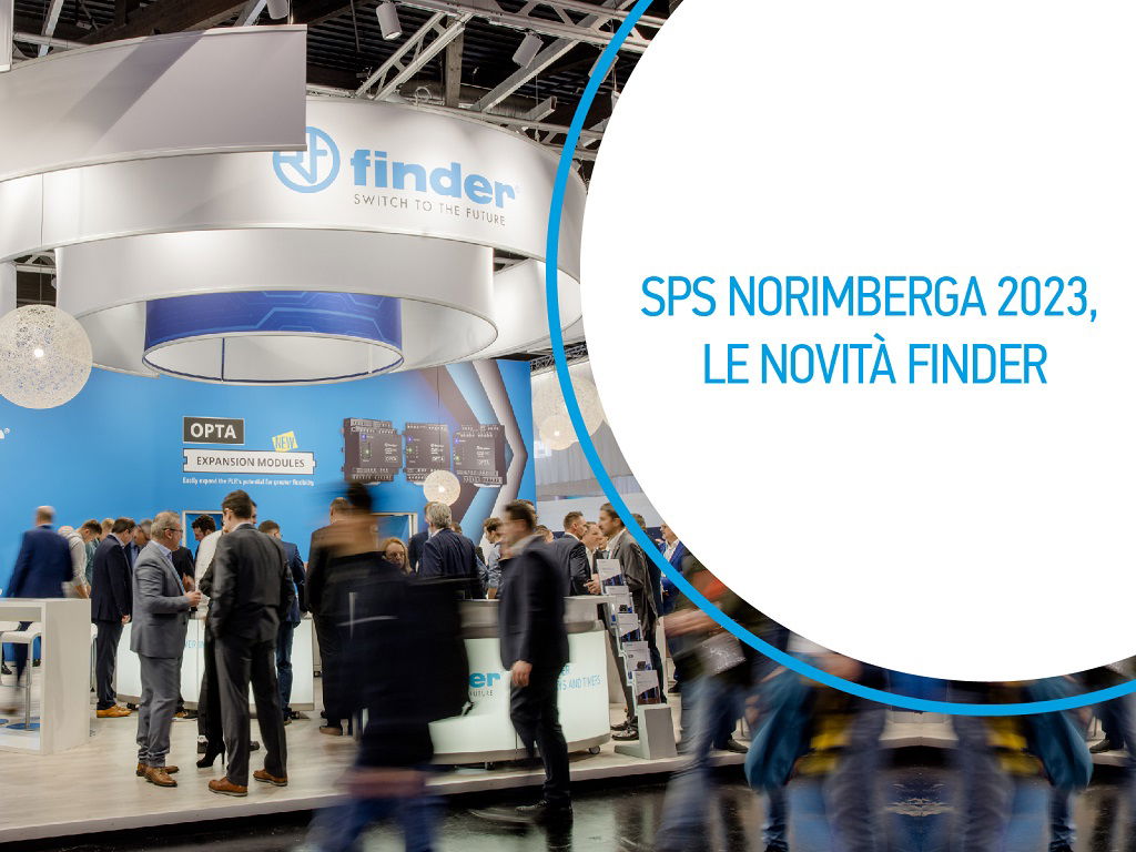 Finder, ecco le novità presentate alla fiera SPS di Norimberga