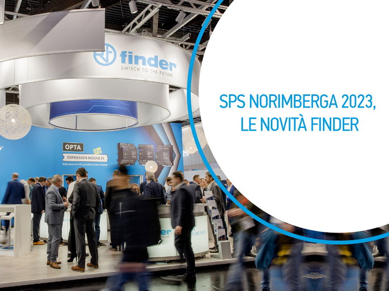 Finder, ecco le novità presentate alla fiera SPS di Norimberga